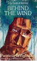 Behind the Wind - Patricia Wrightson