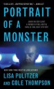 Portrait of a Monster: Joran van der Sloot, a Murder in Peru, and the Natalee Holloway Mystery - Lisa Pulitzer, Cole Thompson