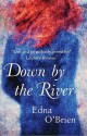 Down By The River - Edna O'Brien