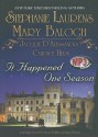 It Happened One Season - Stephanie Laurens, Mary Balogh, Jacquie D'Alessandro, Candice Hern