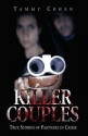 Killer Couples: True Stories of Partners in Crime - Tammy Cohen