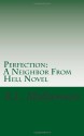 Perfection (Neighbor from Hell #2) - R.L. Mathewson