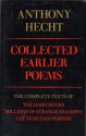 Collected Earlier Poems - Anthony Hecht