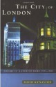 The City of London, Volume IV: A Club No More 1945-2000 - David Kynaston