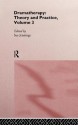 Dramatherapy: Theory and Practice, Volume 3 - Sue Jennings