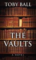 The Vaults - Toby Ball