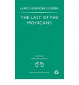 Last of the Mohicans - James Fenimore Cooper