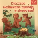 Dlaczego niedźwiedzie zapadają w zimowy sen? - Mariola Jarocka