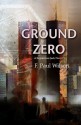 Ground Zero - F. Paul Wilson