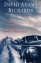 River of the Brokenhearted - David Adams Richards