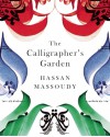 The Calligrapher's Garden - Hassan Massoudy