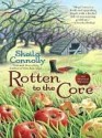 Rotten to the Core - Sheila Connolly