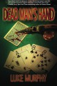 Dead Man's Hand - Luke Murphy