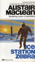 Ice Station Zebra - Alistair MacLean