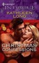 Christmas Confessions (Harlequin Intrigue #1098) - Kathleen Long