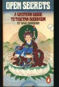 Open Secrets: A Western Guide to Tibetan Buddhism - Walt Anderson