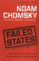 Failed States: The Abuse of Power and the Assault on Democracy - Noam Chomsky