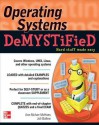 Operating Systems DeMYSTiFieD - Ann McIver McHoes, Joli Ballew