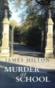 Murder at School - James Hilton