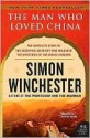 The Man Who Loved China - Simon Winchester