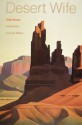 Desert Wife - Hilda Faunce, Frank Waters