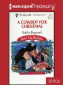 A Cowboy for Christmas (Under the Mistletoe) - Stella Bagwell