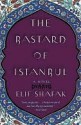 The Bastard of Istanbul - Elif Shafak