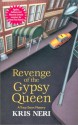 Revenge of the Gypsy Queen - Kris Neri