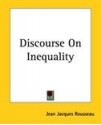 Discourse on Inequality - Jean-Jacques Rousseau