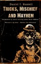 Tricks, Mischief and Mayhem - Daniel I. Russell, Joe Mynhardt, Brett McBean