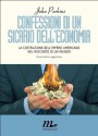 Confessioni di un sicario dell'economia (Italian Edition) - John Perkins