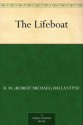 The Lifeboat - R.M. Ballantyne