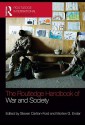 The Routledge Handbook of War and Society - Steven Carlton-ford, Morten G. Ender