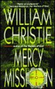 Mercy Mission - William Christie