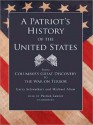 A Patriot's History of the United States: From Columbus's Great Discovery to the War on Terror (MP3 Book) - Larry Schweikart, Michael Allen