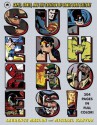 Superheroes!: Capes, Cowls, and the Creation of Comic Book Culture - Laurence Maslon, Michael Kantor