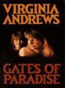 Gates of Paradise - V.C. Andrews