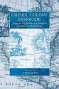 Empire, Colony, Genocide: Conquest, Occupation, And Subaltern Resistance In World History (War And Genocide) - A. Dirk Moses