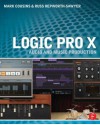 Logic Pro X: Audio and Music Production - Mark Cousins, Russ Hepworth-Sawyer