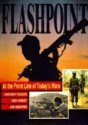 Flashpoint: At the Front Line of Today's Wars - Anthony Rogers, Ken Guest, Jim Hooper