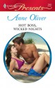 Hot Boss, Wicked Nights (Undressed by the Boss #6) (Harlequin Presents #2865) - Anne Oliver