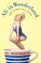 Ali in Wonderland: And Other Tall Tales - Ali Wentworth