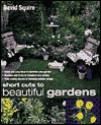 Short Cuts to Beautiful Gardens - David Squire