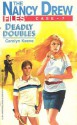 Deadly Doubles - Carolyn Keene