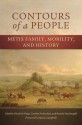 Contours of a People: Metis Family, Mobility, and History - Nichole St-Onge, Carolyn Podruchny, Brenda Macdougall