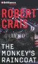 The Monkey's Raincoat - Robert Crais