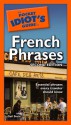 The Pocket Idiot's Guide to French Phrases - Gail Stein