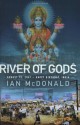 River of Gods - Ian McDonald