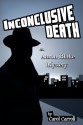 Inconclusive Death an Aaron Blake Mystery - Carol Carroll