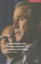 Human Rights and Counter-Terrorism in America's Asia Policy - Rosemary Foot